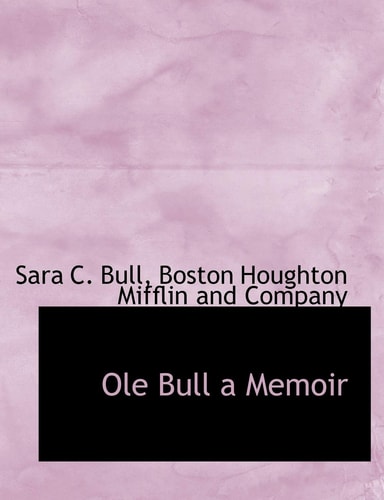 Ole Bull a Memoir