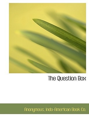 The Question Box