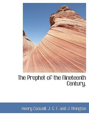 The Prophet of the Nineteenth Century.