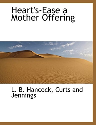Heart's-Ease a Mother Offering