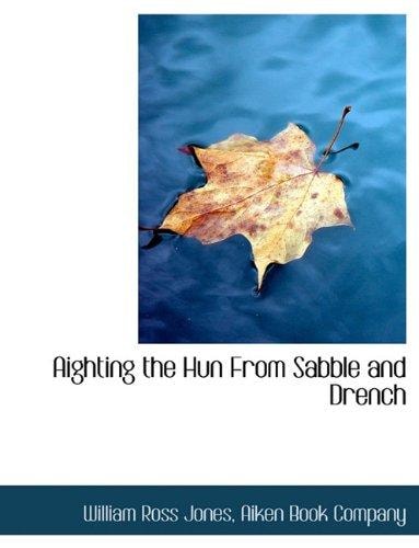 Aighting the Hun From Sabble and Drench