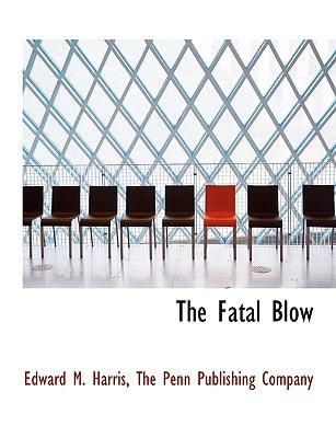 The Fatal Blow