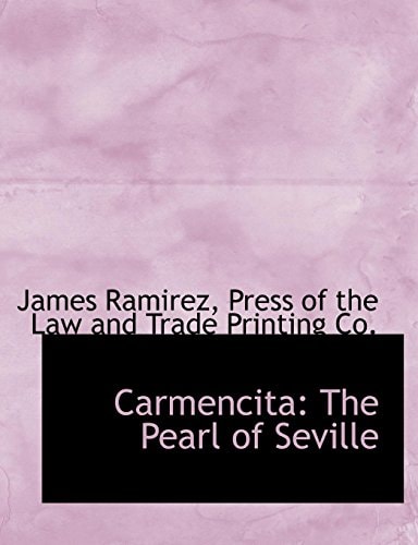 Carmencita: The Pearl of Seville
