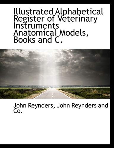 Illustrated Alphabetical Register of Veterinary Instruments Anatomical Models, Books and C.