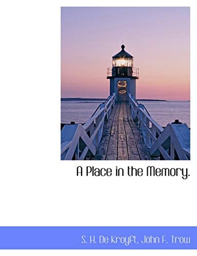 A Place in the Memory.