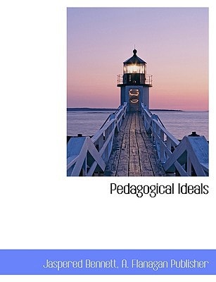 Pedagogical Ideals