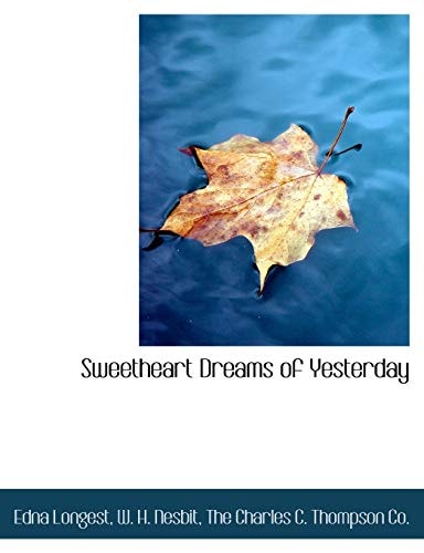 Sweetheart Dreams of Yesterday