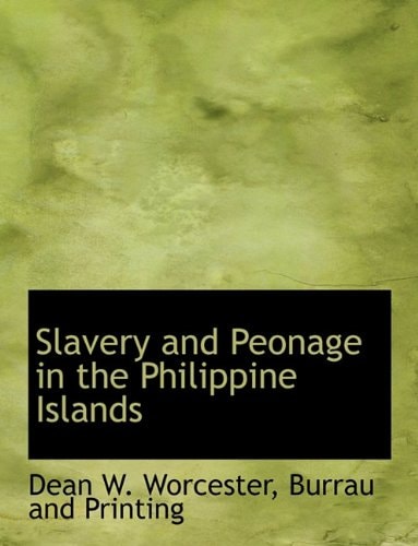 Slavery and Peonage in the Philippine Islands