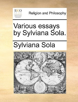 Various essays by Sylviana Sola.