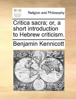 Critica sacra; or, a short introduction to Hebrew criticism.