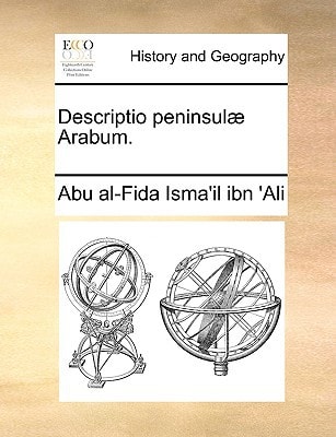 Descriptio peninsulæ Arabum.