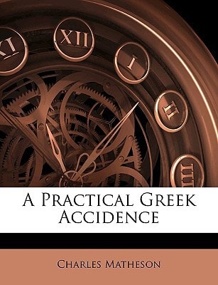 A Practical Greek Accidence