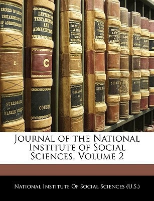Journal of the National Institute of Social Sciences, Volume 2