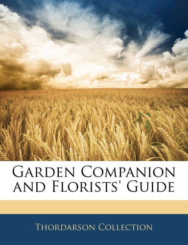 Garden Companion and Florists' Guide