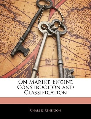 On Marine Engine Construction and Classification