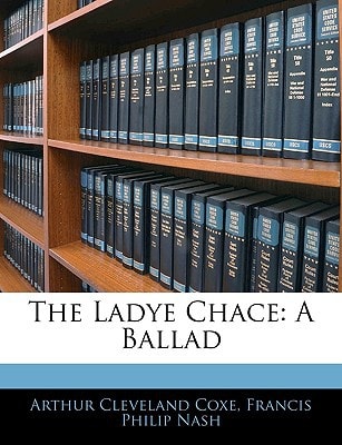 The Ladye Chace: A Ballad