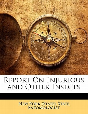 Report On Injurious and Other Insects