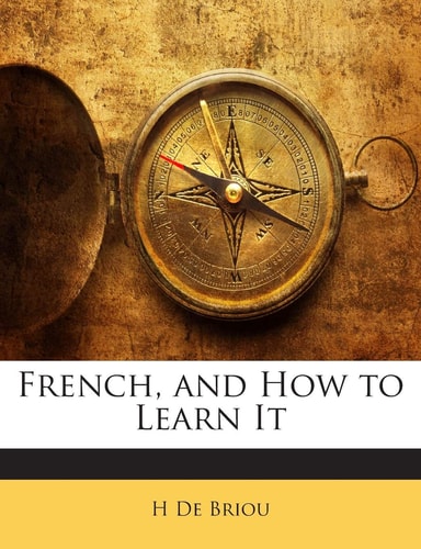 French, and How to Learn It