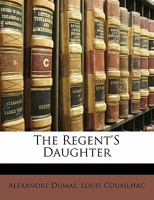 The Regent'S Daughter