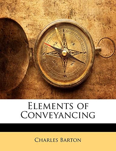 Elements of Conveyancing
