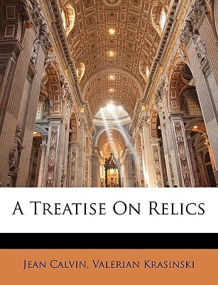 A Treatise On Relics