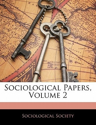 Sociological Papers, Volume 2