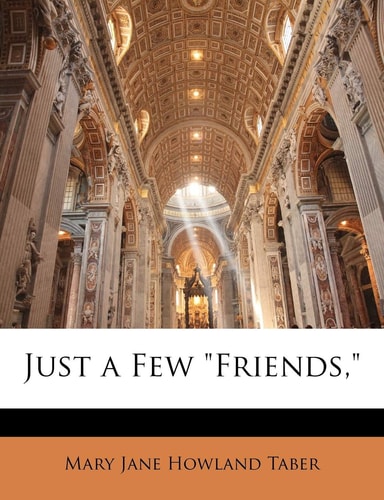 Just a Few Friends,