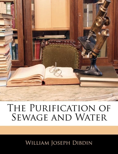 The Purification of Sewage and Water