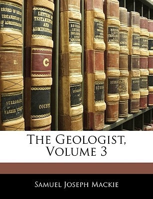 The Geologist, Volume 3