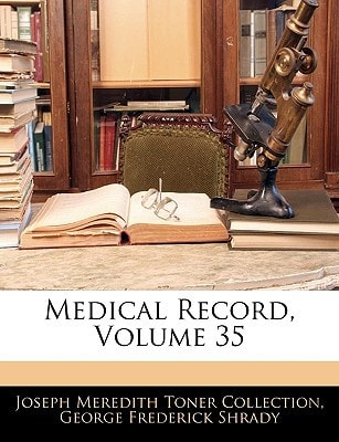 Medical Record, Volume 35