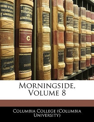Morningside, Volume 8