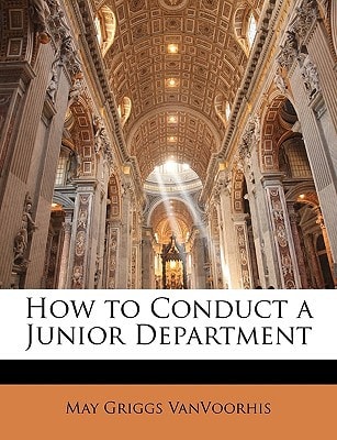 How to Conduct a Junior Department