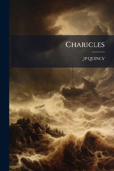 Charicles: A Dramatic Poem
