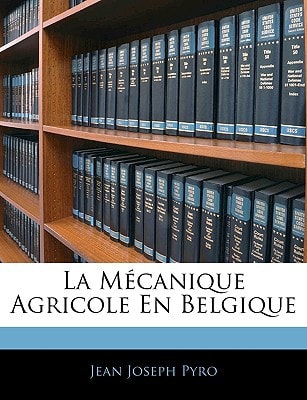 La Mécanique Agricole En Belgique