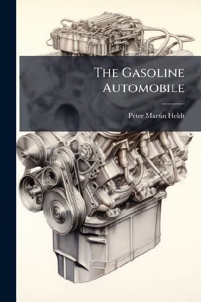 The Gasoline Automobile: Electrical Equipment, With Notes On Its Maintenance, Care and Repair (1St Ed. 1918)