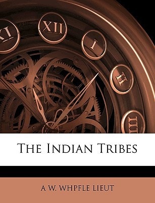 The Indian Tribes