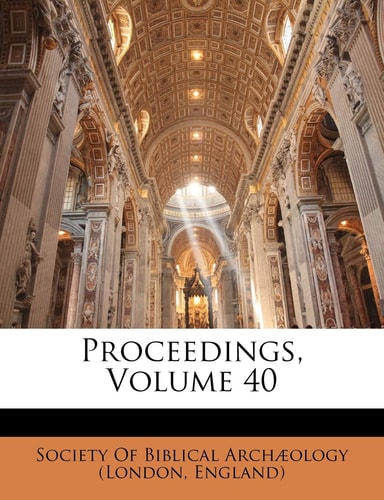 Proceedings, Volume 40