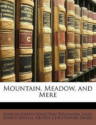 Mountain, Meadow, and Mere