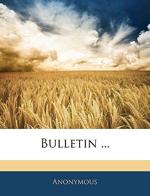 Bulletin ...
