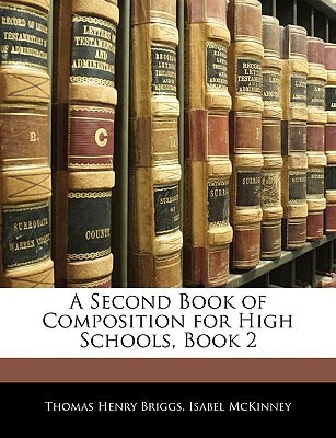 A Second Book of Composition for High Schools, Book 2