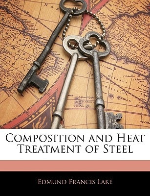 Composition and Heat Treatment of Steel
