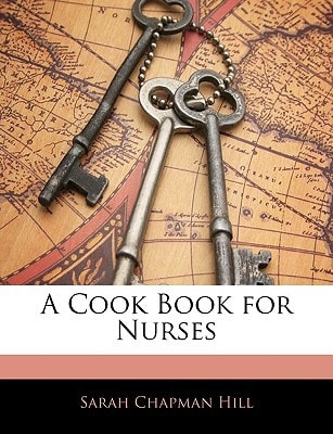 A Cook Book for Nurses