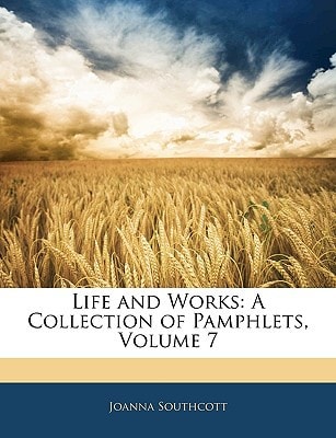 Life and Works: A Collection of Pamphlets, Volume 7