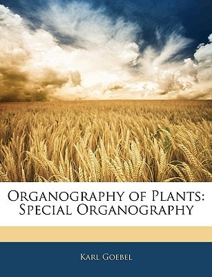 Organography of Plants: Special Organography