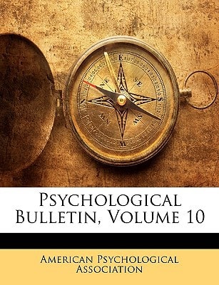 Psychological Bulletin, Volume 10