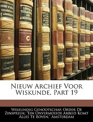Nieuw Archief Voor Wiskunde, Part 19
