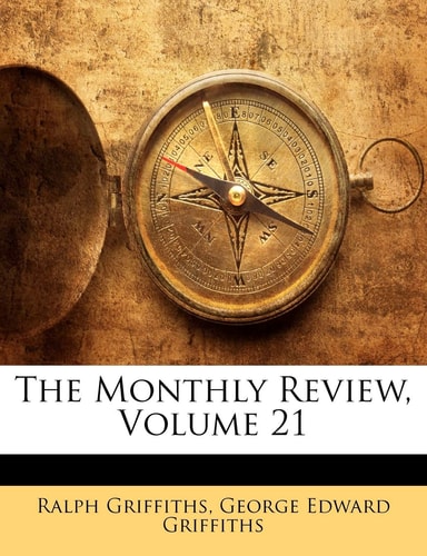 The Monthly Review, Volume 21