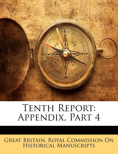 Tenth Report: Appendix, Part 4