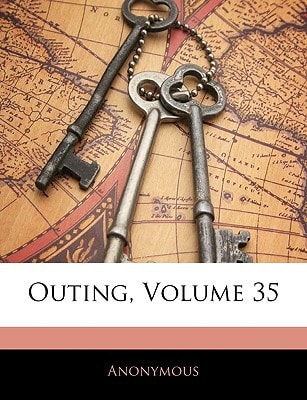 Outing, Volume 35