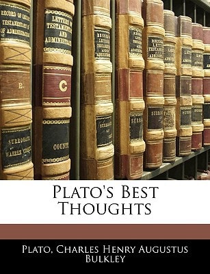 Plato's Best Thoughts